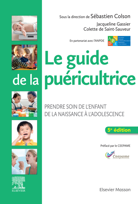 Le guide de la puéricultrice -  ANPDE,  Sebastien Colson,  Jacqueline Gassier,  Colette De Saint-Sauveur