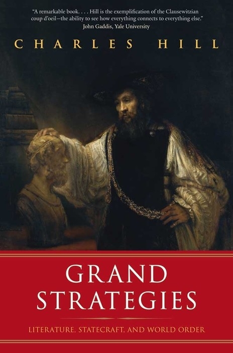 Grand Strategies -  Hill Charles Hill