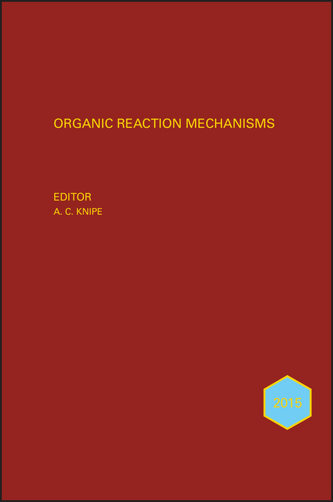 Organic Reaction Mechanisms 2015 - 