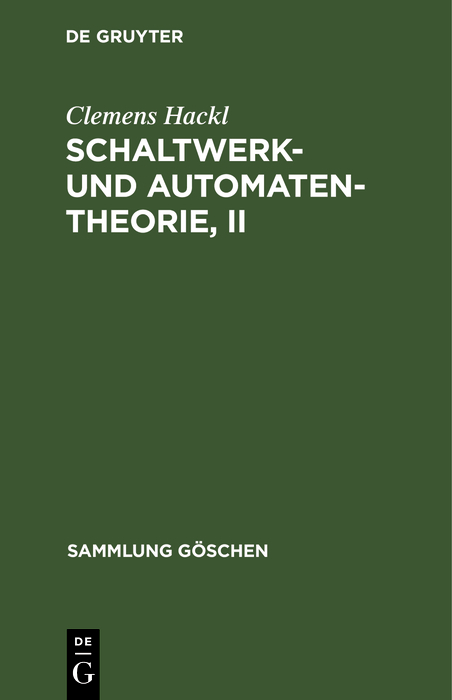 Schaltwerk- und Automatentheorie, II - Clemens Hackl