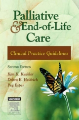 Palliative and End-of-Life Care - Kuebler, Kim K.; Heidrich, Debra E.; Esper, Peg