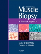 Muscle Biopsy: A Practical Approach - Dubowitz, Victor; Sewry, Caroline A.