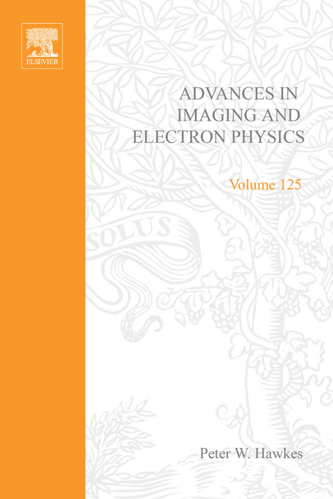 Advances in Imaging and Electron Physics -  Peter W. Hawkes