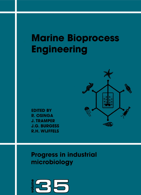 Marine Bioprocess Engineering -  J.G. Burgess,  R. Osinga,  R.H. Wijffels