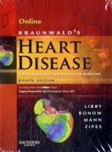 Braunwald's Heart Disease Online - Libby, Peter; Bonow, Robert O.; Zipes, Douglas P.; Mann, Douglas L.