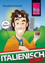 Italienisch Slang - das andere Italienisch - Michael Blümke