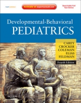 Developmental-Behavioral Pediatrics - Carey, William B.; Crocker, Allen C.; Elias, Ellen Roy; Feldman, Heidi M.; Coleman, William L.