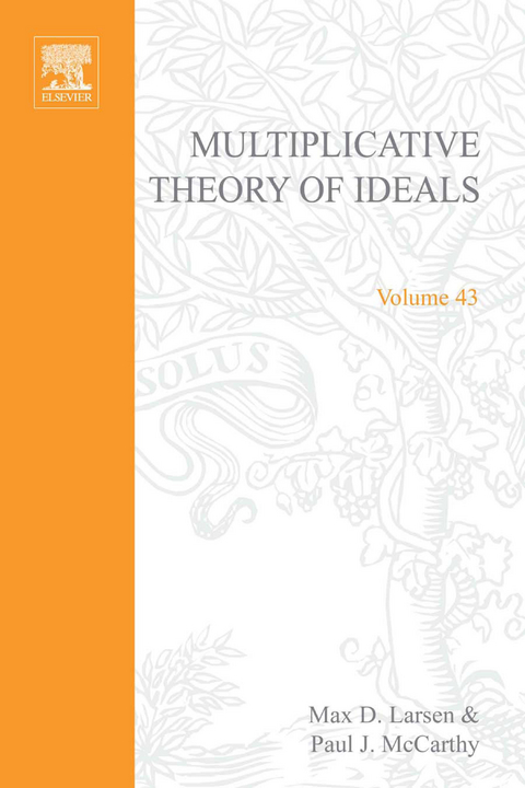 Multiplicative Theory of Ideals