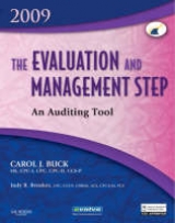 The Evaluation and Management Step: An Auditing Tool 2009 Edition - Buck, Carol J.