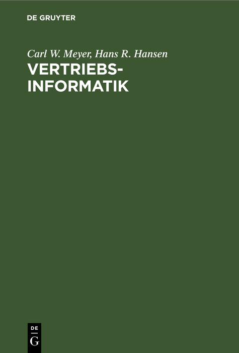 Vertriebsinformatik - Carl W. Meyer, Hans R. Hansen