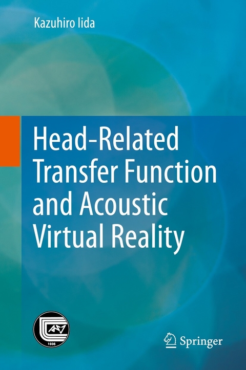 Head-Related Transfer Function and Acoustic Virtual Reality -  Kazuhiro Iida