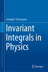 Invariant Integrals in Physics - Genady P. Cherepanov