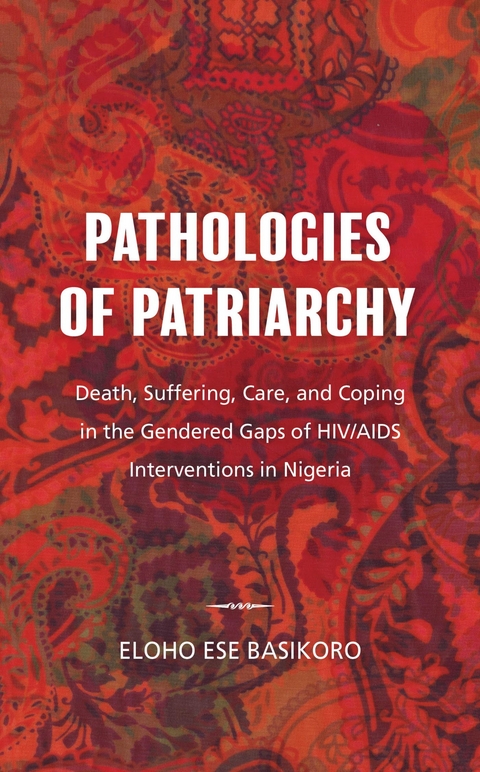 Pathologies of Patriarchy -  Eloho Ese Basikoro