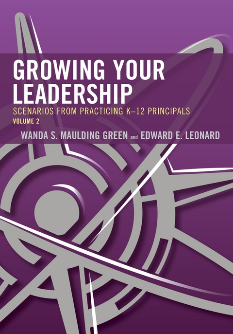 Growing Your Leadership -  Wanda S. Maulding Green,  Edward E. Leonard