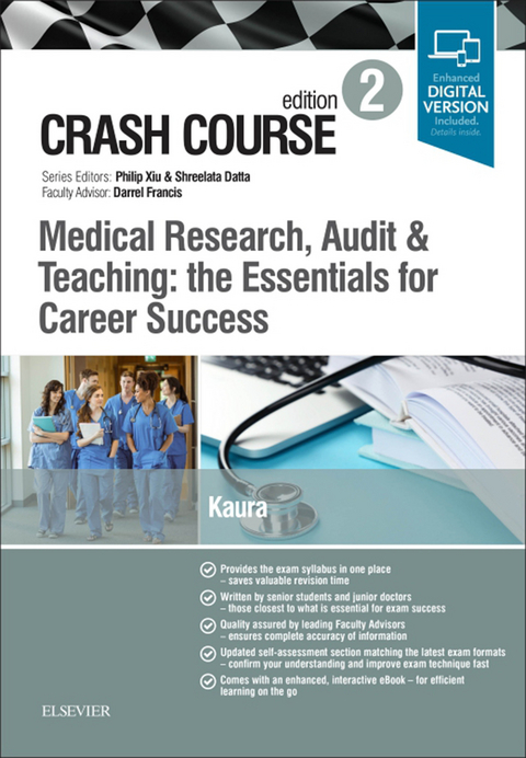 Crash Course Medical Research, Audit and Teaching: the Essentials for Career Success -  Amit Kaura