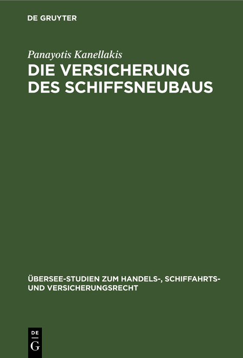 Die Versicherung des Schiffsneubaus - Panayotis Kanellakis