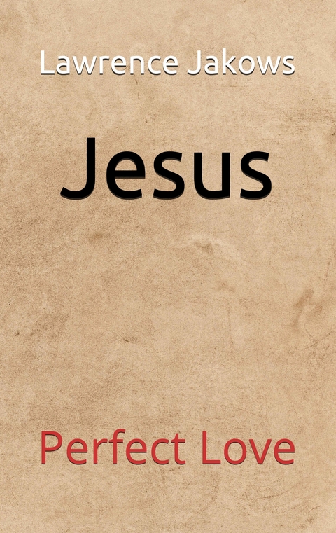 Jesus -  Lawrence Jakows