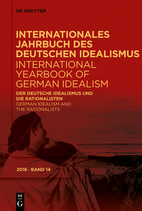 Der deutsche Idealismus und die Rationalisten / German Idealism and the Rationalists - 