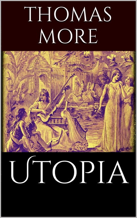 Utopia - Thomas More