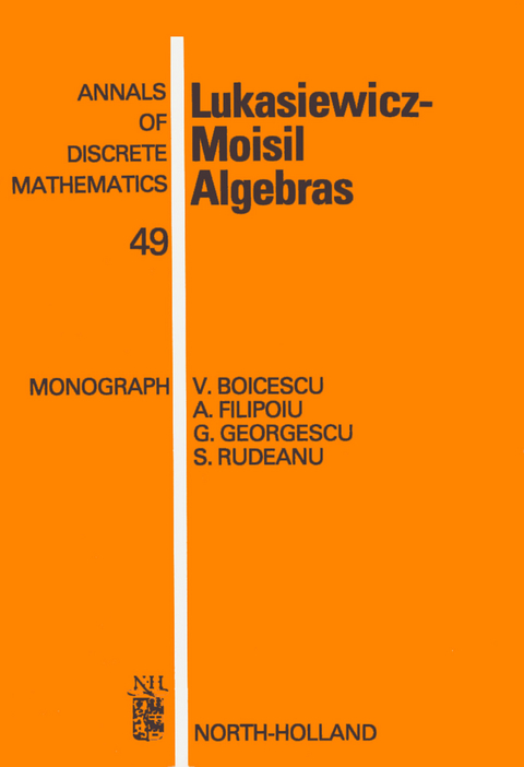 Lukasiewicz-Moisil Algebras -  V. Boicescu,  A. Filipoiu,  G. Georgescu,  S. Rudeanu