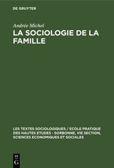 La sociologie de la famille - Andrée Michel