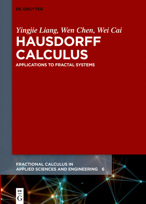 Hausdorff Calculus - Yingjie Liang, Wen Chen, Wei Cai