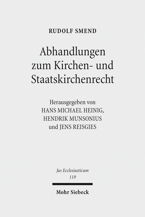 Abhandlungen zum Kirchen- und Staatskirchenrecht -  Rudolf Smend