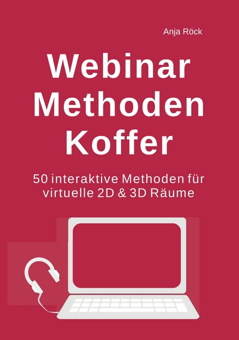 Webinar Methoden Koffer -  Anja Röck