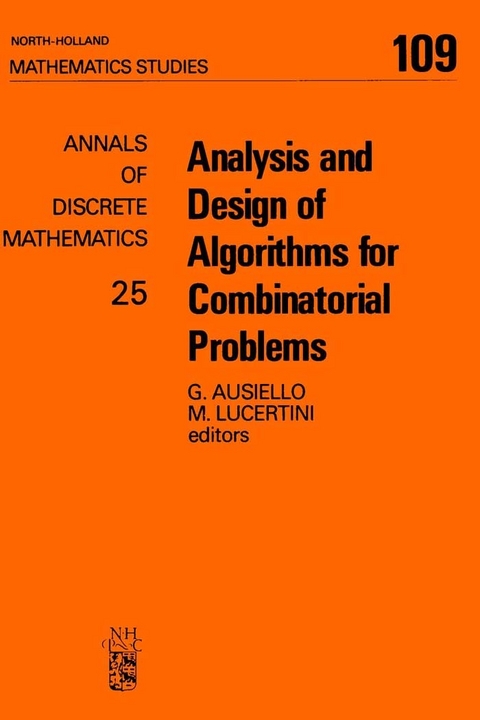 Analysis and Design of Algorithms for Combinatorial Problems - 