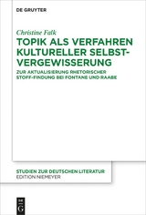 Topik als Verfahren kultureller Selbstvergewisserung - Christine Falk