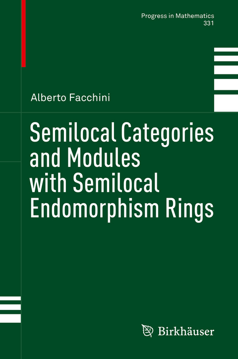 Semilocal Categories and Modules with Semilocal Endomorphism Rings - Alberto Facchini