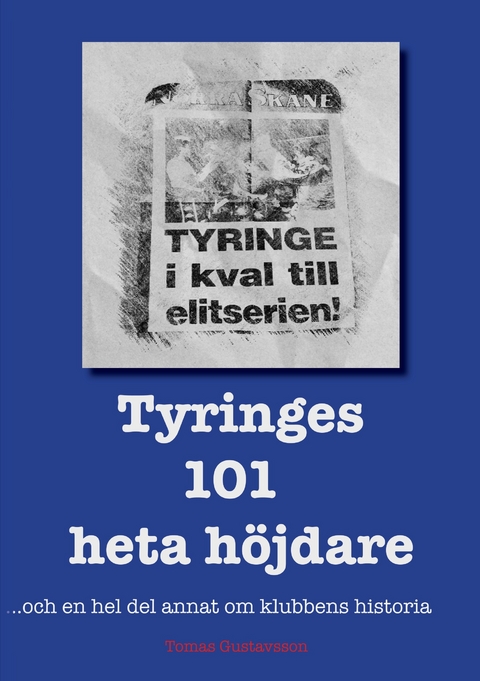 Tyringes 101 heta höjdare -  Tomas Gustavsson