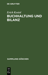 Buchhaltung und Bilanz - Erich Kosiol