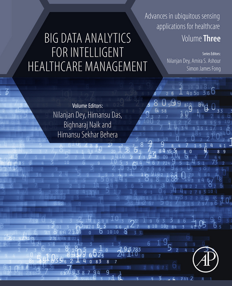 Big Data Analytics for Intelligent Healthcare Management - 