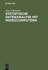 Statistische Datenanalyse mit Mikrocomputern - Wenzel Matiaske