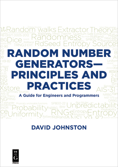 Random Number Generators—Principles and Practices - David Johnston