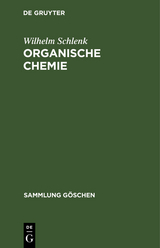 Organische Chemie - Wilhelm Schlenk