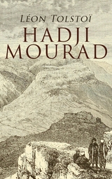 Hadji Mourad - Léon Tolstoï