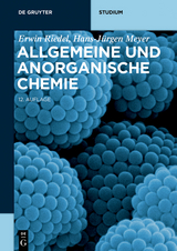 Allgemeine und Anorganische Chemie - Erwin Riedel, Hans-Jürgen Meyer