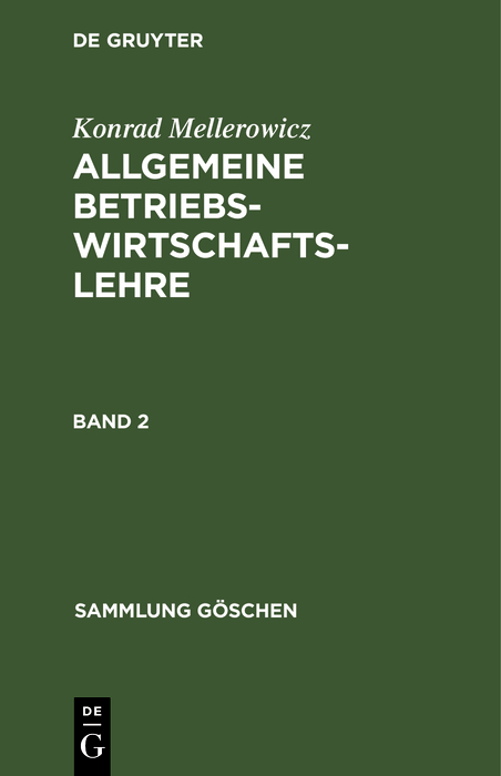 Konrad Mellerowicz: Allgemeine Betriebswirtschaftslehre. Band 2 - Konrad Mellerowicz