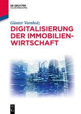 Digitalisierung der Immobilienwirtschaft -  Günter Vornholz