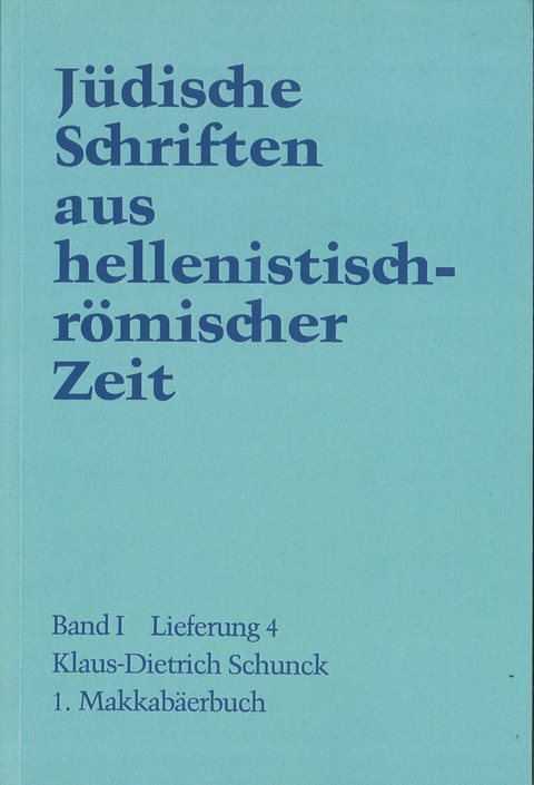 1. Makkabäerbuch -  Klaus-Dietrich Schunck