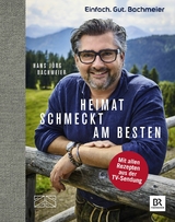 Einfach. Gut. Bachmeier. Heimat schmeckt am besten. - Hans Jörg Bachmeier