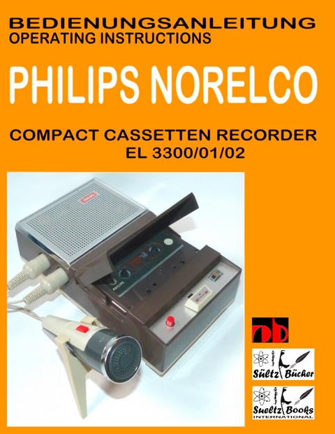 Compact Cassetten Recorder Bedienungsanleitung PHILIPS NORELCO EL 3300/01/02 Operating instructions by SUELTZ BUECHER -  Uwe H. Sültz