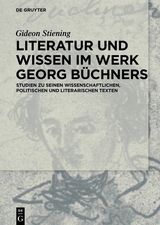 Literatur und Wissen im Werk Georg Büchners -  Gideon Stiening