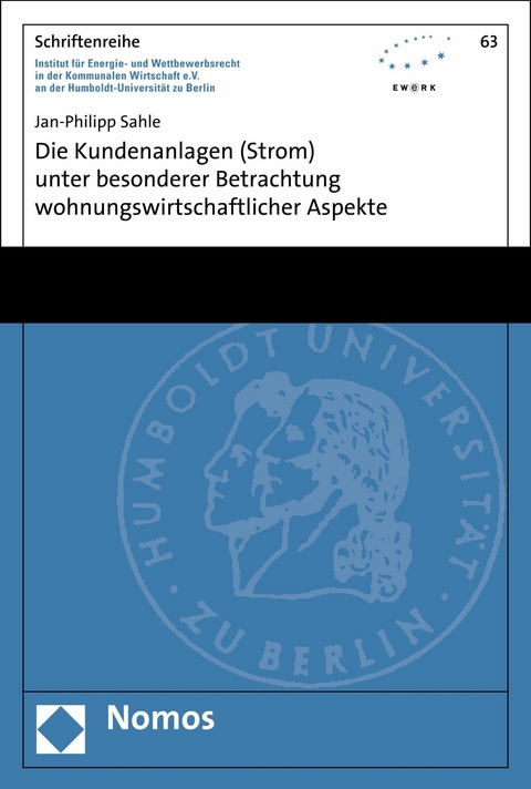 Die Kundenanlagen (Strom) unter besonderer Betrachtung wohnungswirtschaftlicher Aspekte - Jan-Philipp Sahle