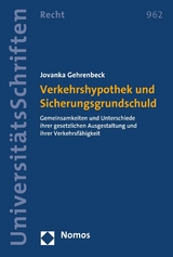 Verkehrshypothek und Sicherungsgrundschuld - Jovanka Gehrenbeck