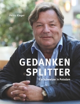 Gedankensplitter - Heinz Kleger