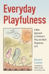 Everyday Playfulness -  Stuart Lester