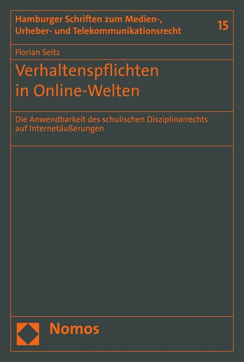 Verhaltenspflichten in Online-Welten - Florian Seitz